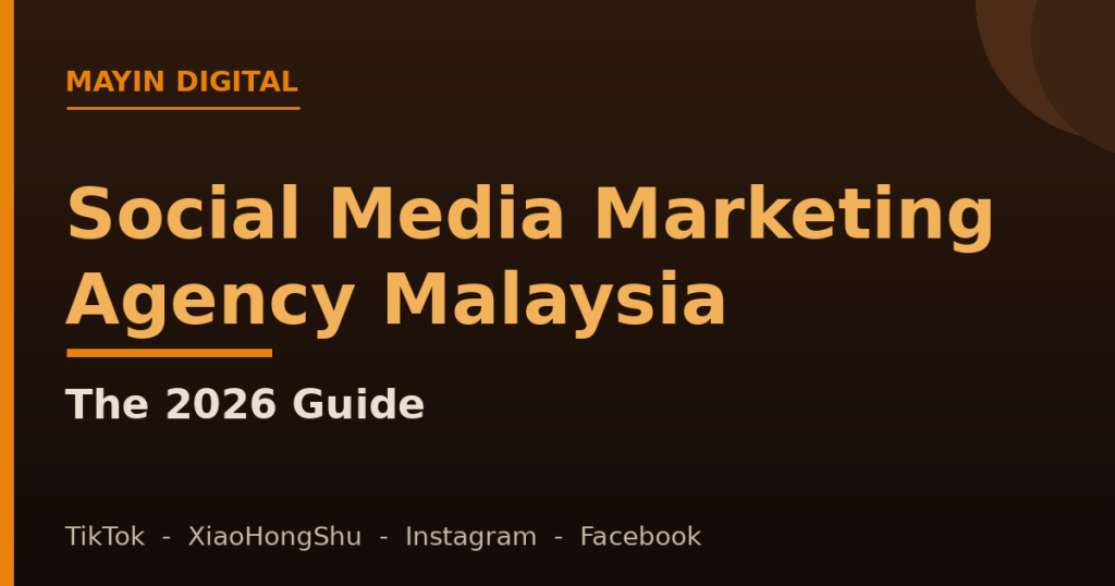 Social media marketing agency Malaysia — Mayin Digital, Kuala Lumpur